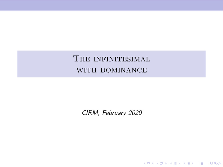 the infinitesimal with dominance