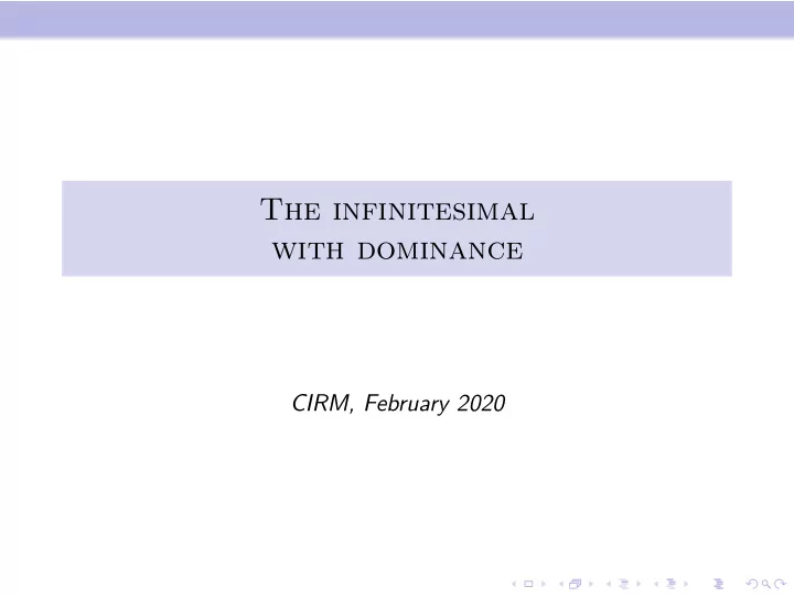 the infinitesimal with dominance