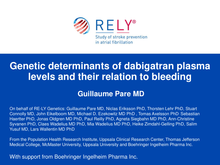 genetic determinants of dabigatran plasma levels and