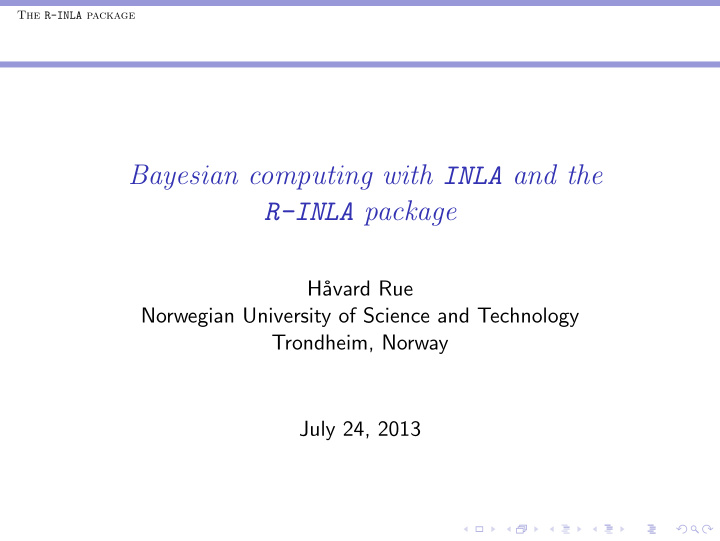 bayesian computing with inla and the r inla package