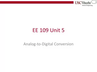 EE 109 Unit 5  Analog-to-Digital Conversion  2  ANALOG TO DIGITAL CONVERSION  3  Electric Signals