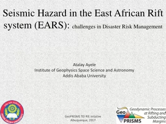 Seismic Hazard in the East African Rift system (EARS): challenges in Disaster Risk Management