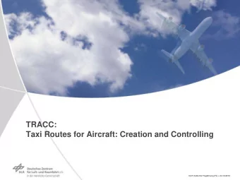 Taxi Routes for Aircraft: Creation and Controlling  DLR Institut fr Flugfhrung (FL) &gt;