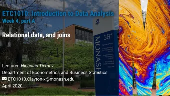 ETC1010: Introduction to Data Analysis  ETC1010: Introduction to Data Analysis  Week 4, part A