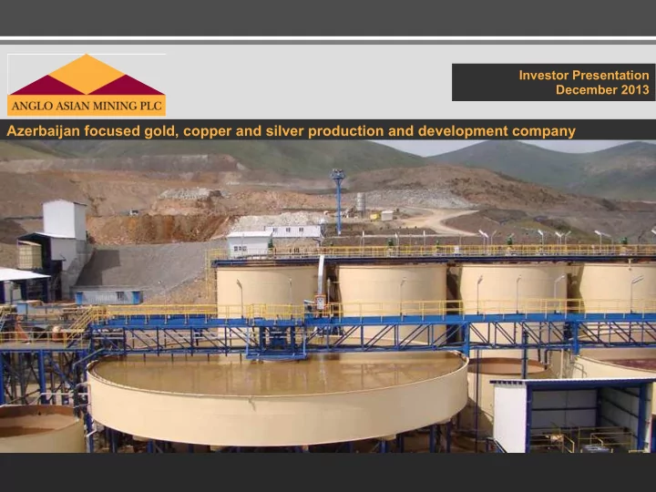 azerbaijan focused gold copper and silver production and