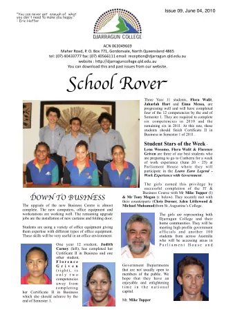 S chool Rove r Three Year 11 students, Flora Walit , Jaharlah Hart and Eima Messa, are  progressing