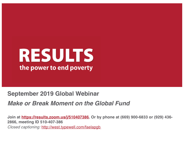 september 2019 global webinar make or break moment on the