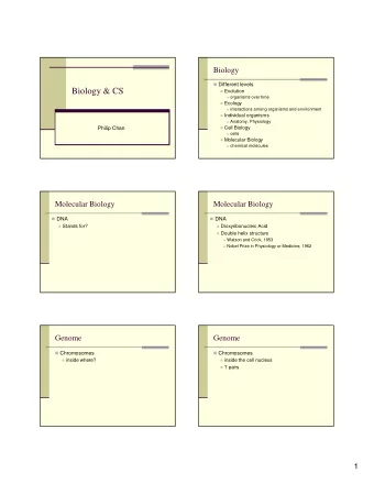 Biology &amp; CS  Evolution  organisms over time  Ecology  interactions among organisms