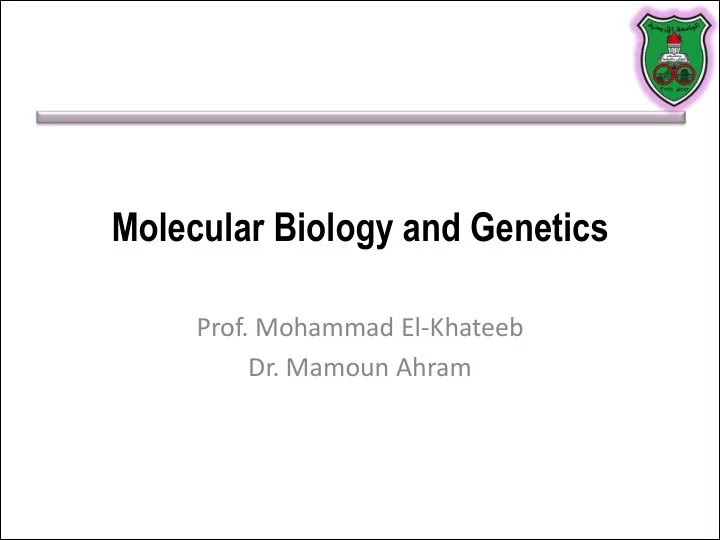 molecular biology and genetics