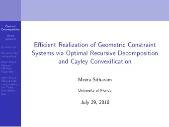 Efficient Realization of Geometric Constraint  Introduction  Systems via Optimal Recursive