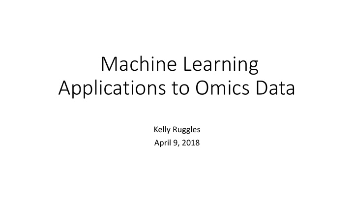 machine learning applications to omics data
