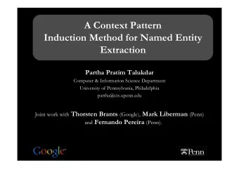 A Context Pattern  Induction Method for Named Entity  Extraction  Partha Pratim Talukdar  Computer