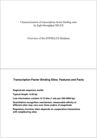 Characterization of transcription factor binding sites  by high-throughput SELEX  Overview of the