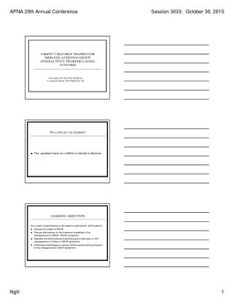 APNA 29th Annual Conference  Session 3033:  October 30, 2015 PARENT  S SELF - HELP TRAINING FOR