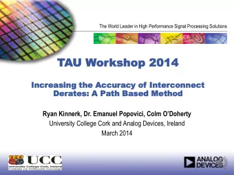 Increa  easing  sing the Accur  urac  acy  y of Inter  erconn  connect  ct  Derates:  tes: A Path
