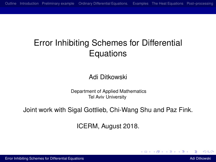 error inhibiting schemes for differential equations