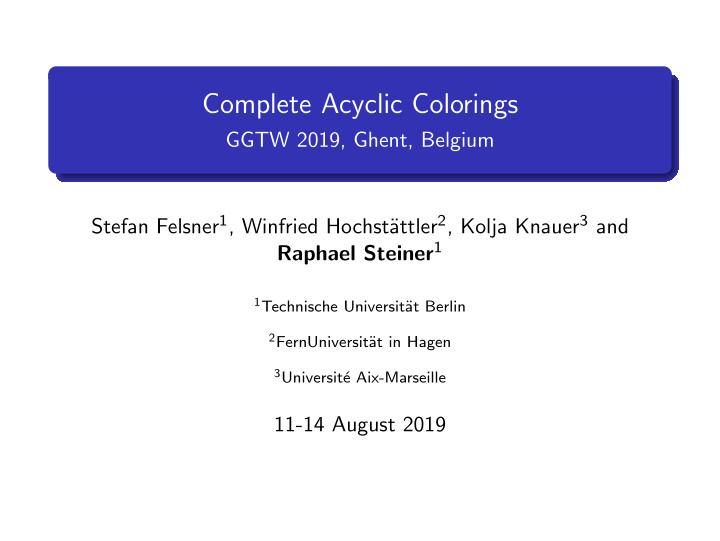 complete acyclic colorings