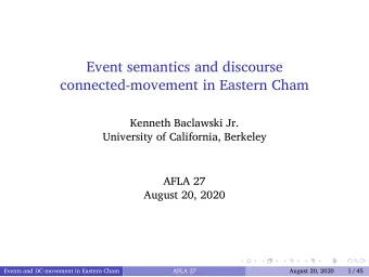 Event semantics and discourse  connected-movement in Eastern Cham  Kenneth Baclawski Jr.