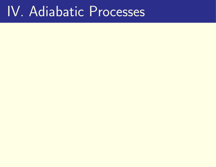 iv adiabatic processes iv adiabatic processes