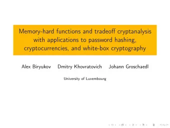 Memory-hard functions and tradeoff cryptanalysis  with applications to password hashing,