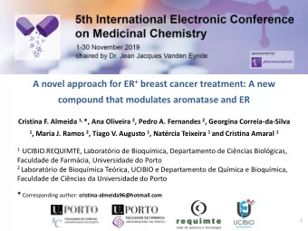 A novel approach for ER + breast cancer treatment: A new  compound that modulates aromatase and ER