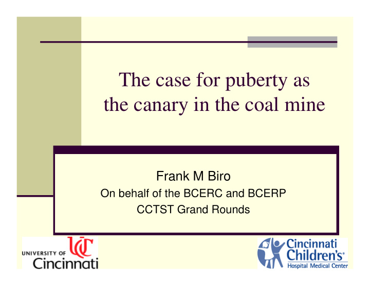 the case for puberty as the canary in the coal mine