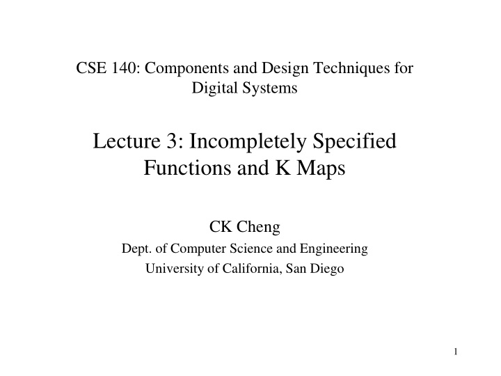 lecture 3 incompletely specified functions and k maps