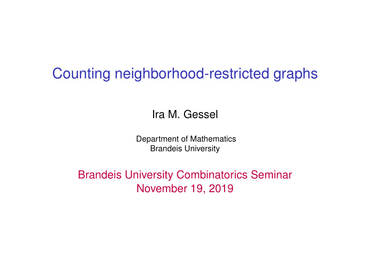 counting neighborhood restricted graphs