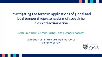 Investigating the forensic applications of global and  local temporal representations of speech for