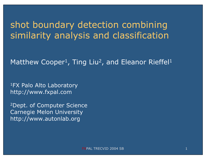 shot boundary detection combining similarity analysis and