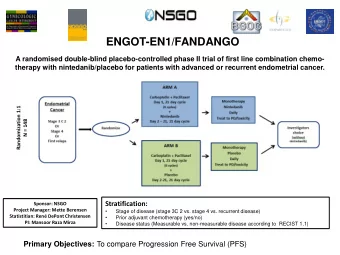 ENGOT-EN1/FANDANGO  A randomised double-blind placebo-controlled phase II trial of first line