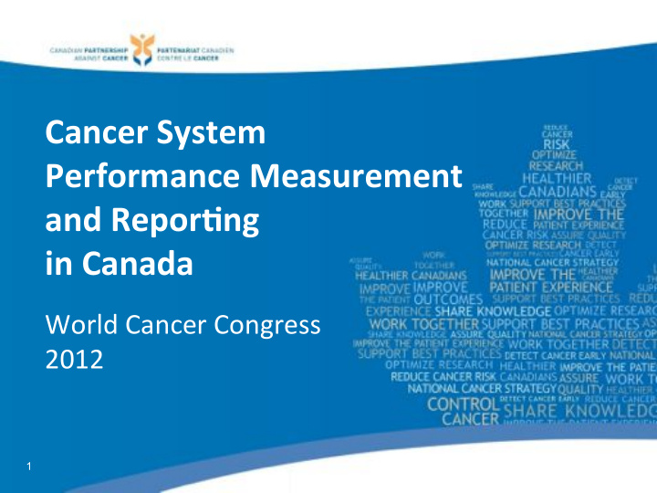 cancer system performance measurement and repor5ng