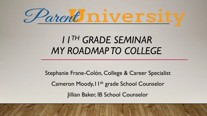 11 th grade seminar my roadmap to college