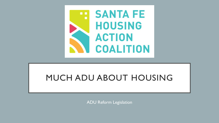 much adu about housing
