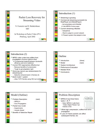 Introduction (1)  Packet Loss Recovery for  Streaming is growing  Commercial streaming