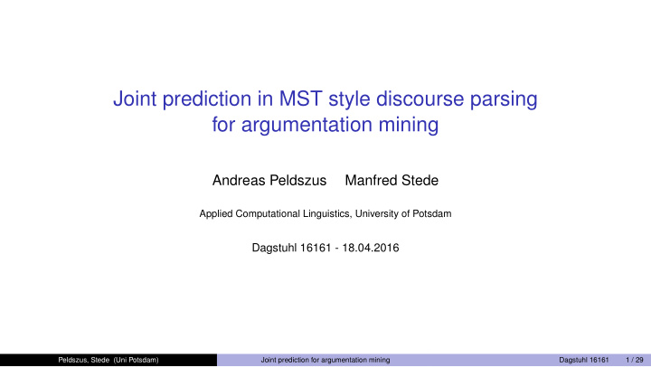 joint prediction in mst style discourse parsing for