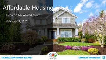 Affordable Housing  Denver Public Affairs Council  February 27, 2020  Overview  -  State of the