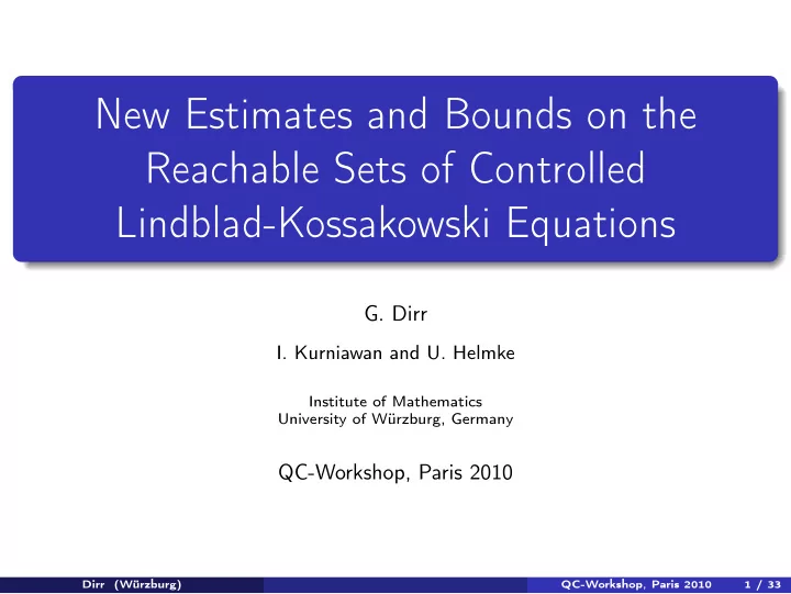new estimates and bounds on the reachable sets of
