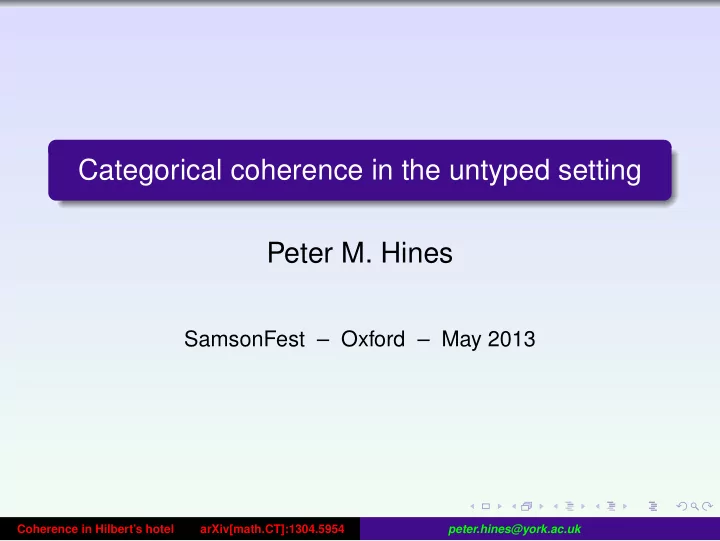 categorical coherence in the untyped setting peter m hines