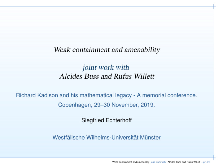 weak containment and amenability joint work with alcides