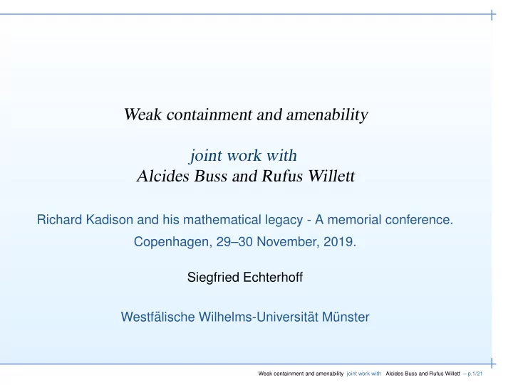 weak containment and amenability joint work with alcides