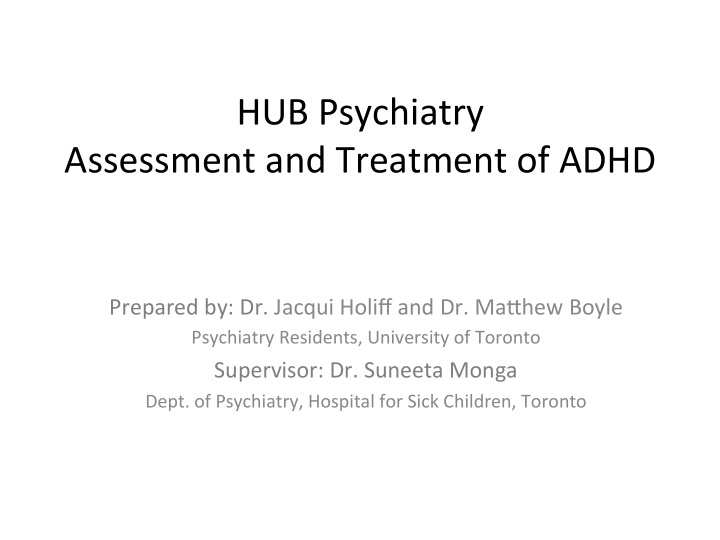 hub psychiatry assessment and treatment of adhd