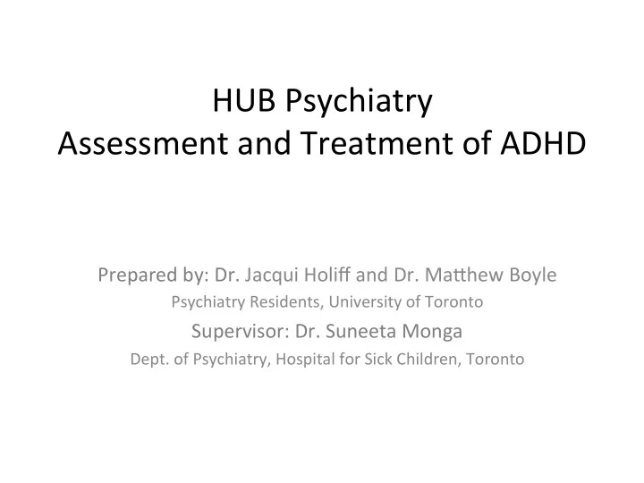hub psychiatry assessment and treatment of adhd