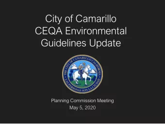 City of Camarillo  CEQA Environmental  Guidelines Update  Planning Commission Meeting  May 5, 2020