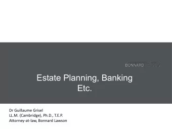 American Citizens Abroad  Town Hall Evening  6 May 2015  Estate Planning, Banking  Etc.  Dr