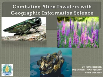 Dr. James Kernan  Department  of Geography  SUNY Geneseo  Why this is relevant at NY GeoCon