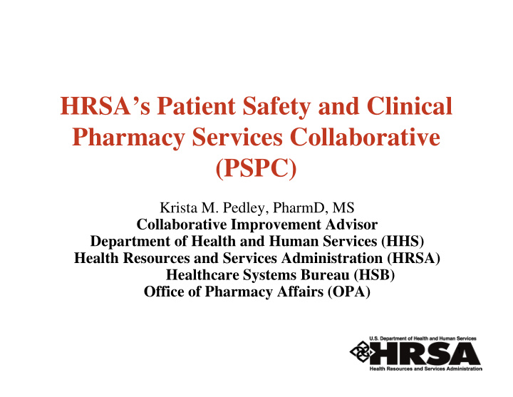 hrsa s patient safety and clinical pharmacy services