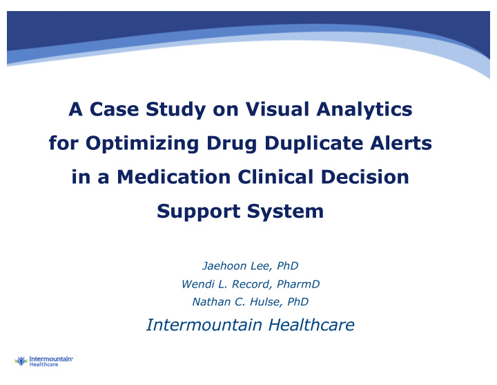 a case study on visual analytics for optimizing drug