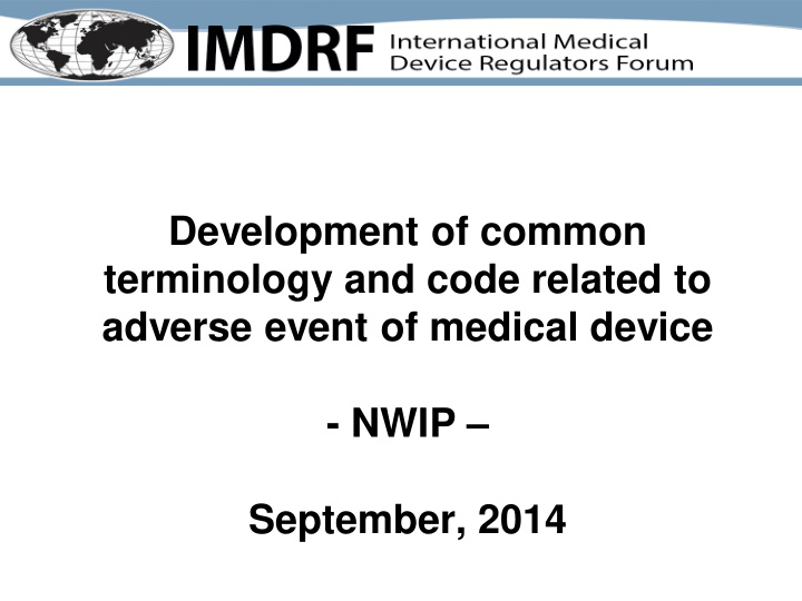 development of common terminology and code related to