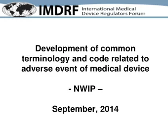 Development of common  terminology and code related to  adverse event of medical device  - NWIP